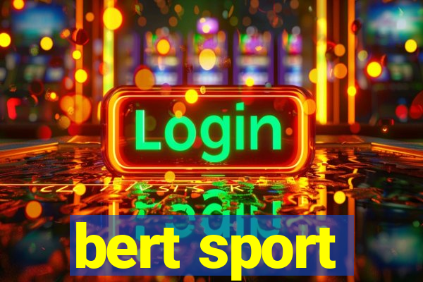 bert sport
